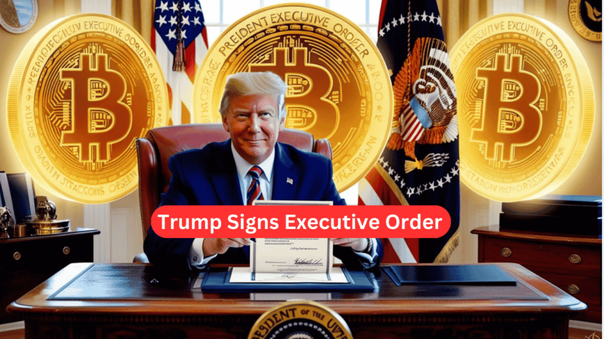 Trump Signs Executive Order to Establish Strategic Bitcoin Reserve